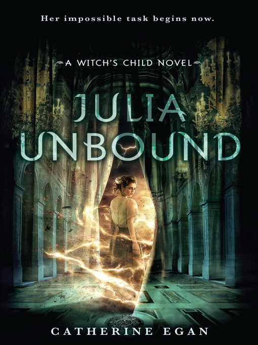 Title details for Julia Unbound by Catherine Egan - Wait list
